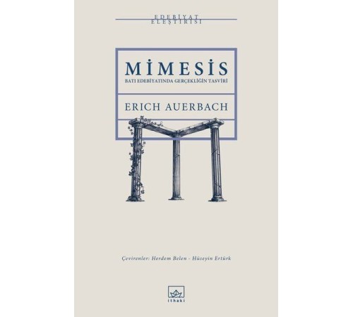 Mimesis - Batı Edebiyatında Gerçekliğin Tasviri Mimesis - Batı Edebiyatında Gerçekliğin Tasviri