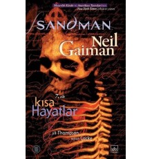 Sandman 7 - Kısa Hayatlar