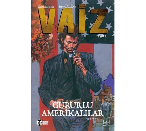 Vaiz Cilt 3: Gururlu Amerikalılar Vaiz Cilt 3: Gururlu Amerikalılar