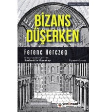 Bizans Düşerken