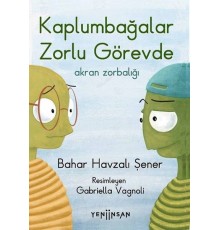 Kaplumbağalar Zorlu Görevde: Akran Zorbalığı