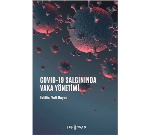 COVID-19 Salgınında Vaka Yönetimi COVID-19 Salgınında Vaka Yönetimi