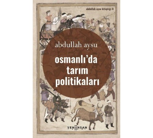 Osmanlıda Tarım Politikaları