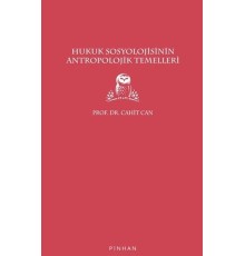 Hukuk Sosyolojisinin Antropolojik Temelleri