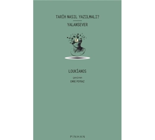 Tarih Nasıl Yazılmalı? - Yalansever