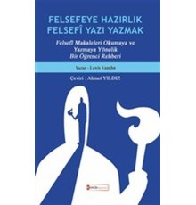 Felsefeye Hazırlık Felsefi Yazı Yazmak