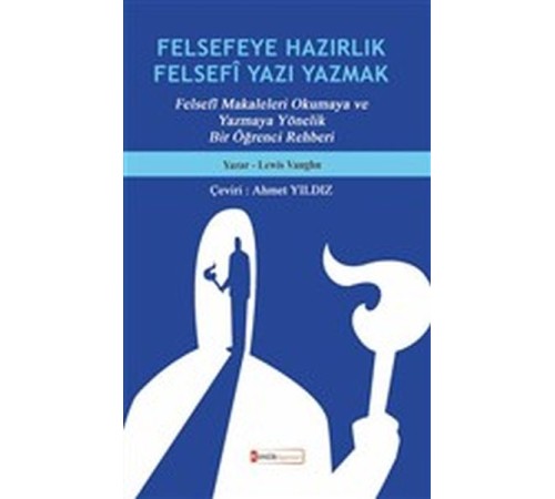 Felsefeye Hazırlık Felsefi Yazı Yazmak