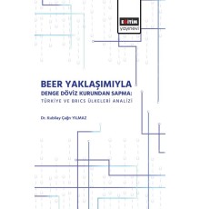 Beer Yaklaşımı ile Denge Döviz Kurunda Sapma