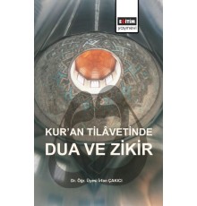 Kur’an Tilavetinde Dua ve Zikir