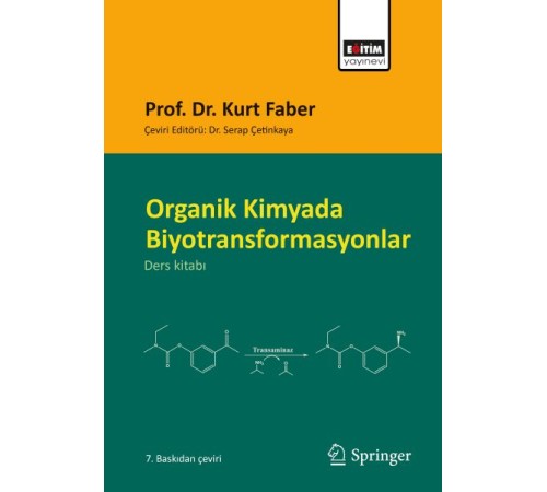 Organik Kimyada Biyotransformasyonlar Organik Kimyada Biyotransformasyonlar