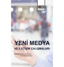 Yeni Medya ve İletişim Çalışmaları