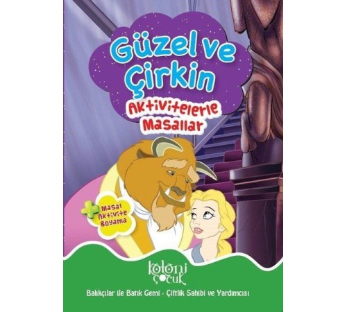 Güzel ve Çirkin - Aktivitelerle Masallar
