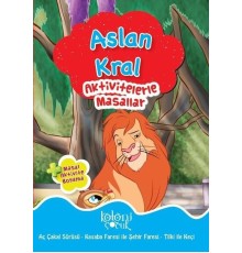 Aslan Kral - Aktivitelerle Masallar
