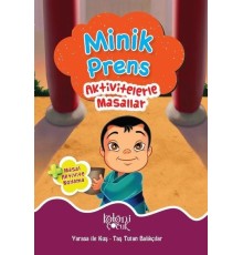 Minik Prens - Aktivitelerle Masallar