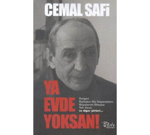 Ya Evde Yoksan! Ya Evde Yoksan!