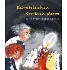 Karanlıktan Korkan Mum