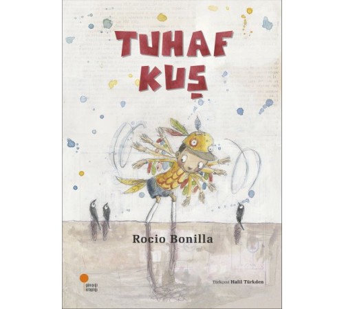 Tuhaf Kuş Tuhaf Kuş