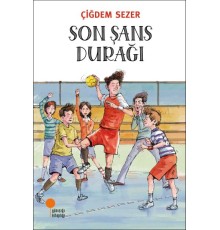 Son Şans Durağı