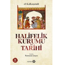 Halifelik Kurumu ve Tarihi