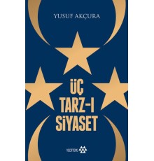 Üç Tarz-ı Siyaset