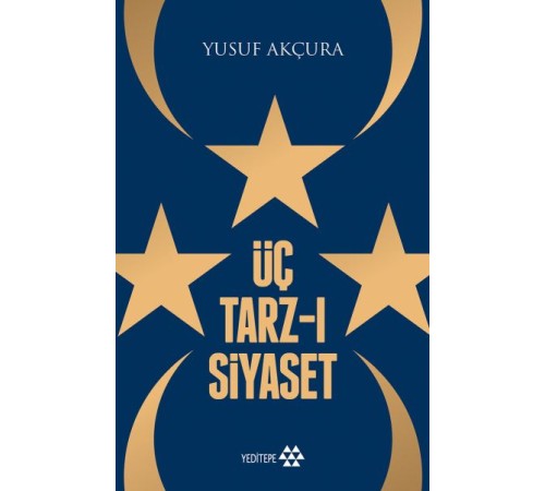 Üç Tarz-ı Siyaset