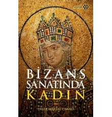 Bizans Sanatında Kadın