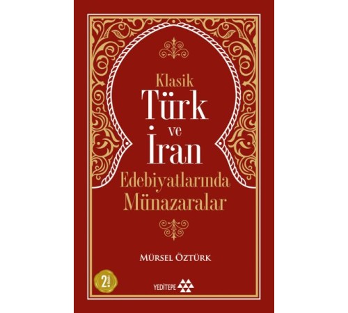 Klasik Türk ve İran Edebiyatlarında Münazaralar