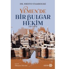 Yemen'de Bir Bulgar Hekim