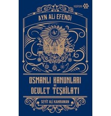 Osmanlı Kanunları ve Devlet Teşkilatı