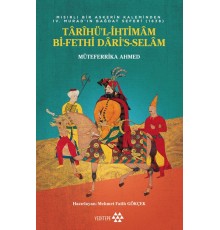 Tarihü’l-İhtimam Bi-Fethi Dari’s-Selam