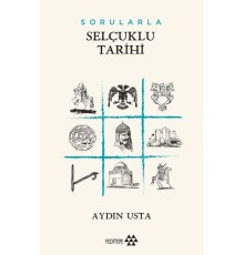 Sorularla Selçuklu Devleti