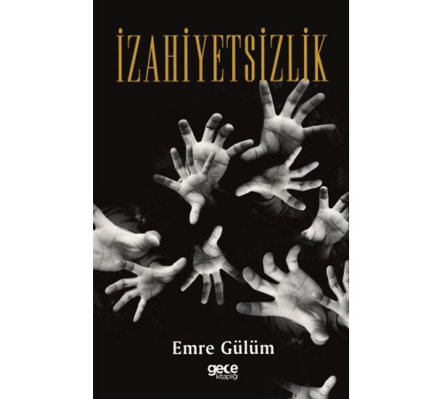 İzahiyetsizlik İzahiyetsizlik