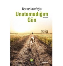 Unutamadığım Gün