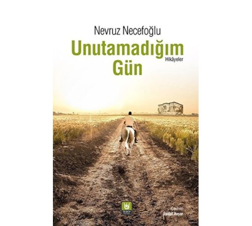 Unutamadığım Gün