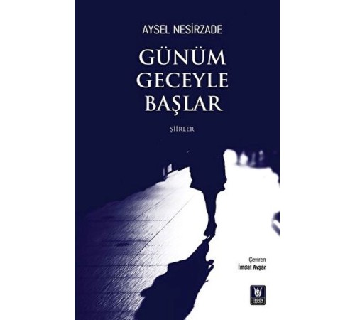 Günüm Geceyle Başlar