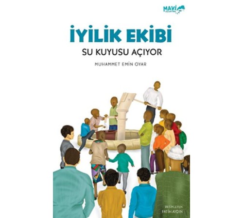 İyilik Ekibi Su Kuyusu Açıyor