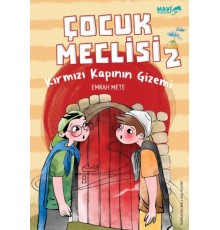 Çocuk Meclisi 2 - Kırmızı Kapının Gizemi