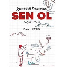 Başarının Kahramanı Sen Ol Başarı Yolu