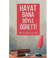 Hayat Bana Böyle Öğretti