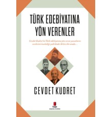 Türk Edebiyatına Yön Verenler