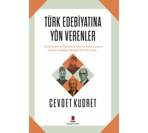 Türk Edebiyatına Yön Verenler Türk Edebiyatına Yön Verenler