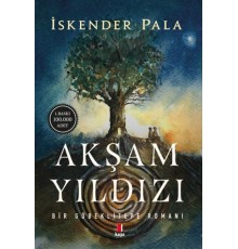 Akşam Yıldızı - Bir Göbeklitepe Romanı