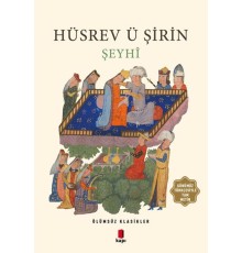 Hüsrev Ü Şirin - Ölümsüz Klasikler