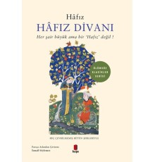 Hafız Divanı - Her Şair Büyük Ama Bir "Hafız" Değil!