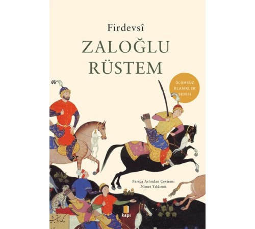Zaloğlu Rüstem - Ölümsüz Klasikler