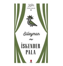 Süleyman - Tiyatro Eserleri 10