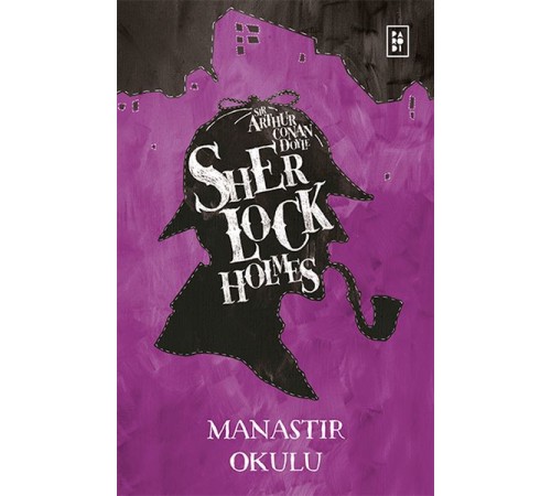 Sherlock Holmes - Manastır Okulu