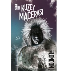 Bir Kuzey Macerası