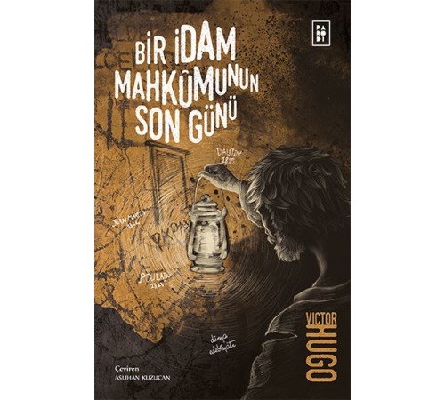 Bir İdam Mahkûmunun Son Günü Bir İdam Mahkûmunun Son Günü