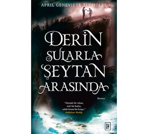 Derin Sularla Şeytan Arasında (Işıltı Serisi - 1.Kitap)
